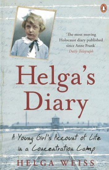 Levně Helga´s Diary: A Young Girl´s Account of Life in a Concentration Camp - Helga Weissová