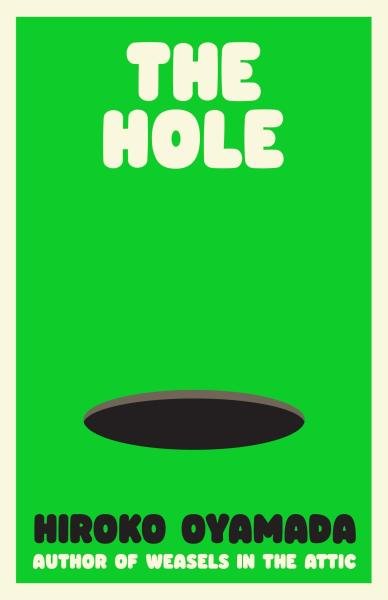 The Hole - Hiroko Oyamada