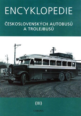 Levně Encyklopedie československých autobusů a trolejbus - Martin Harák