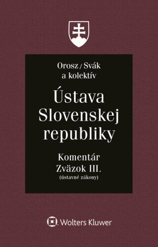 Levně Ústava Slovenskej republiky - Ladislav Orosz; Ján Svák