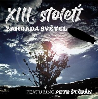 Levně XIII. Století: Zahrada světel - LP - století XIII.