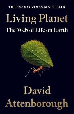 Levně Living Planet : The Web of Life on Earth - David Attenborough