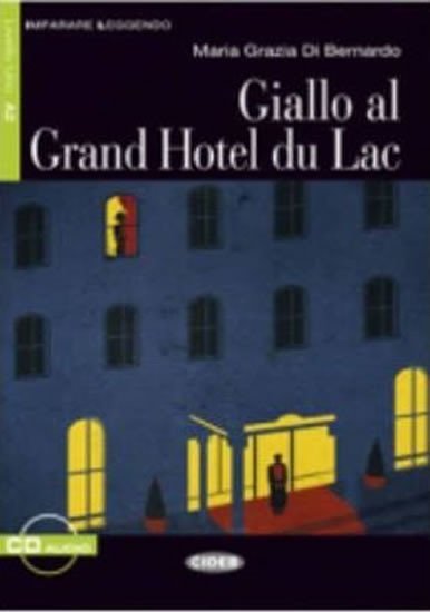 Levně Giallo al Grand Hotel du Lac + CD - Bernardo Maria-Grazia Di