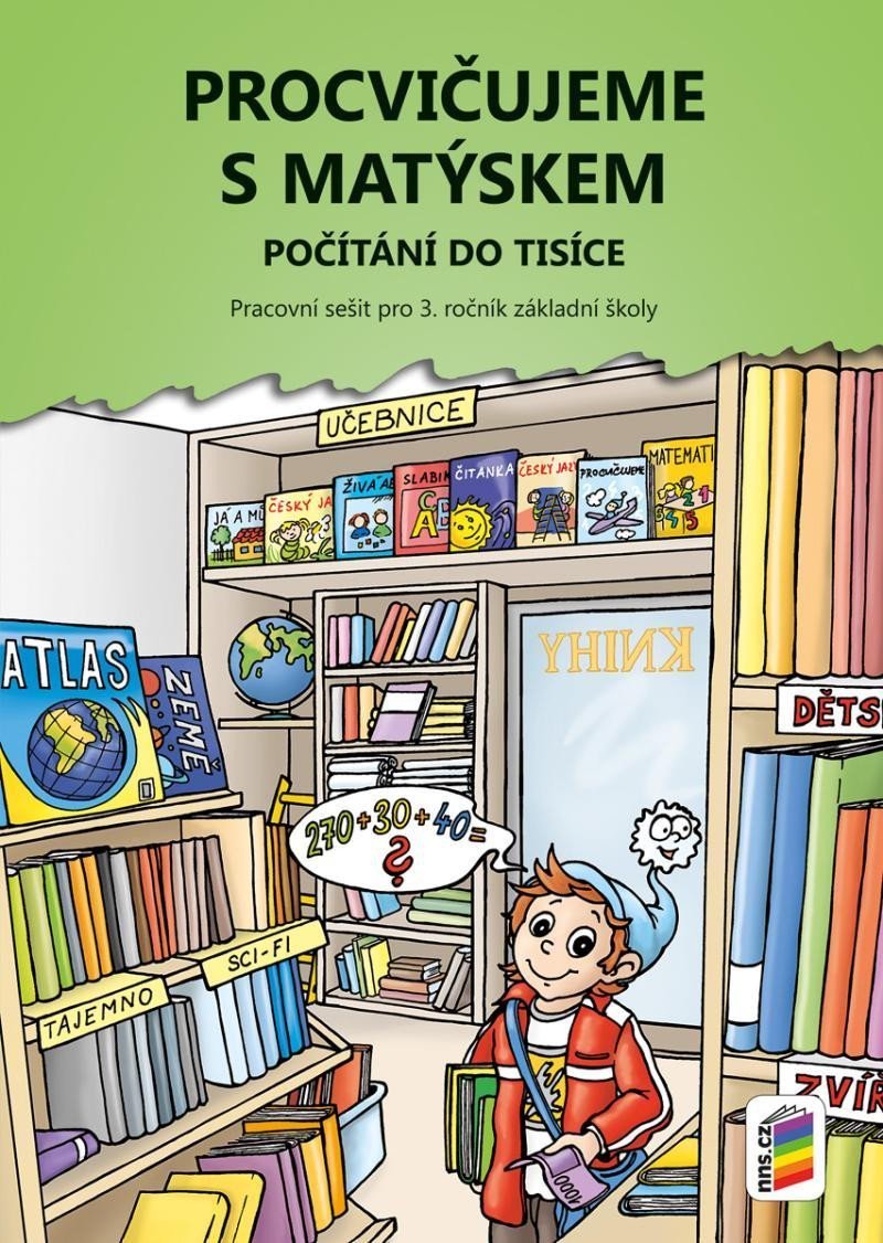 Levně Procvičujeme s Matýskem 8 - Počítání do tisíce - Pracovní sešit pro 3. r. k 8. dílu učebnice, 3. vydání