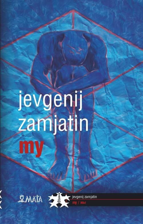 Levně My, 2. vydání - Jevgenij Ivanovič Zamjatin