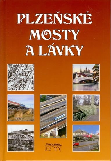 Levně Plzeňské mosty a lávky - Miroslav Liška
