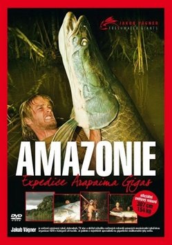 Levně Amazonie Expedice Arapaima Gigas - Jakub Vágner