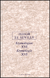 Levně Etymologie XVI - Isidor ze Sevilly