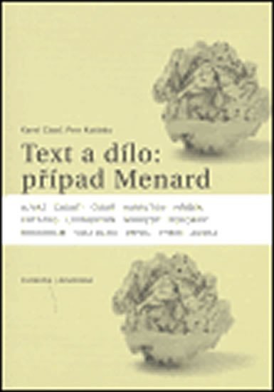 Levně Text a dílo: případ Menard - Karel Císař