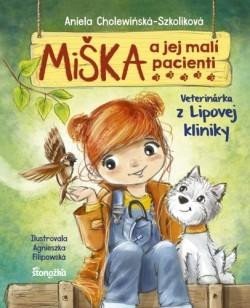 Levně Miška a jej malí pacienti 1: Veterinárka z Lipovej kliniky (slovensky) - Aniela Cholewińska-Szkoliková