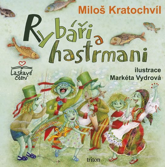 Levně Rybáři a hastrmani - Miloš Kratochvíl