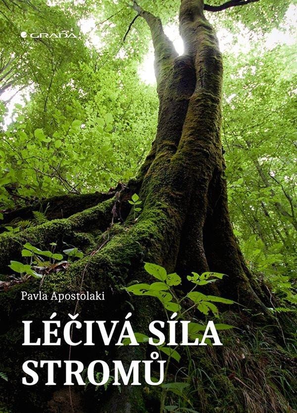 Levně Léčivá síla stromů - Pavla Apostolaki