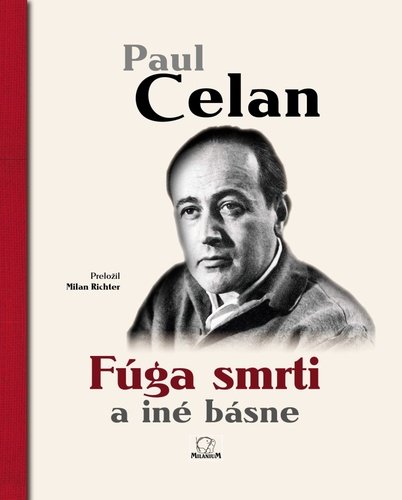 Levně Fúga smrti a iné básne - Paul Celan; Milan Richter