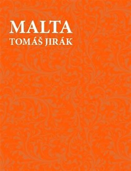 Levně Malta - Tomáš Jirák