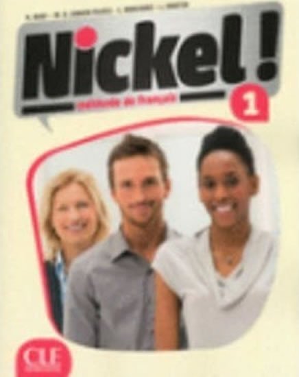 Levně Nickel! 1: Livre de l´éleve + DVD ROM - Helene Auge