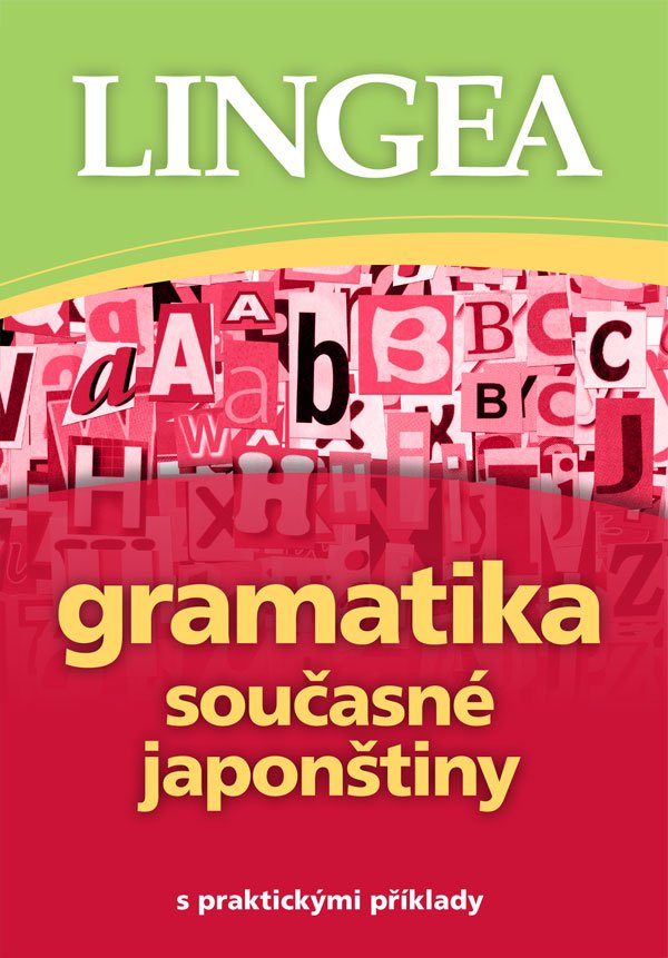 Gramatika současné japonštiny - kolektiv autorů