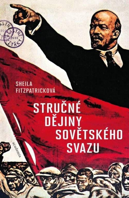 Levně Stručné dějiny Sovětského svazu - Sheila Fitzpatrick