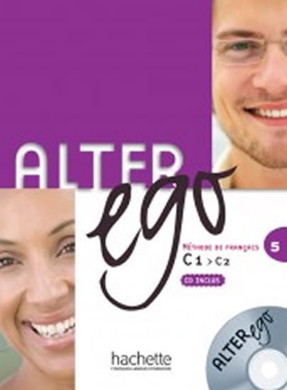 Alter Ego 5 C1/C2 Livre d´éleve + CD Audio Classe Mp3 - kolektiv autorů