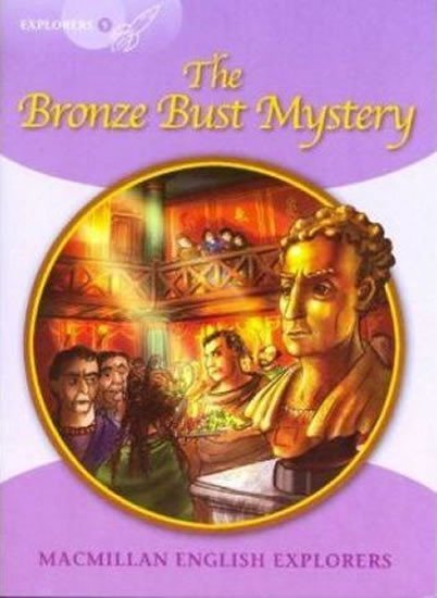 Levně Explorers 5 The Bronze Bust Mystery Reader - Sue Graves