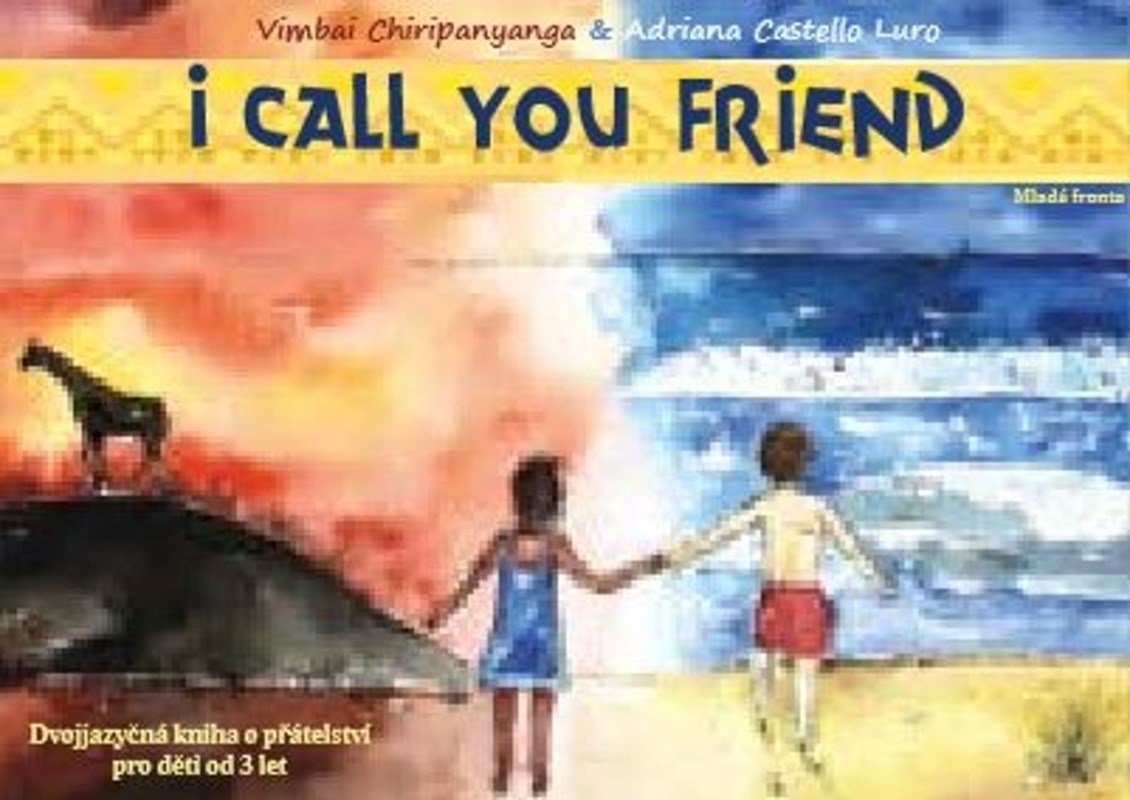 Levně I Call You Friend - Vimbai Chiripanyanga