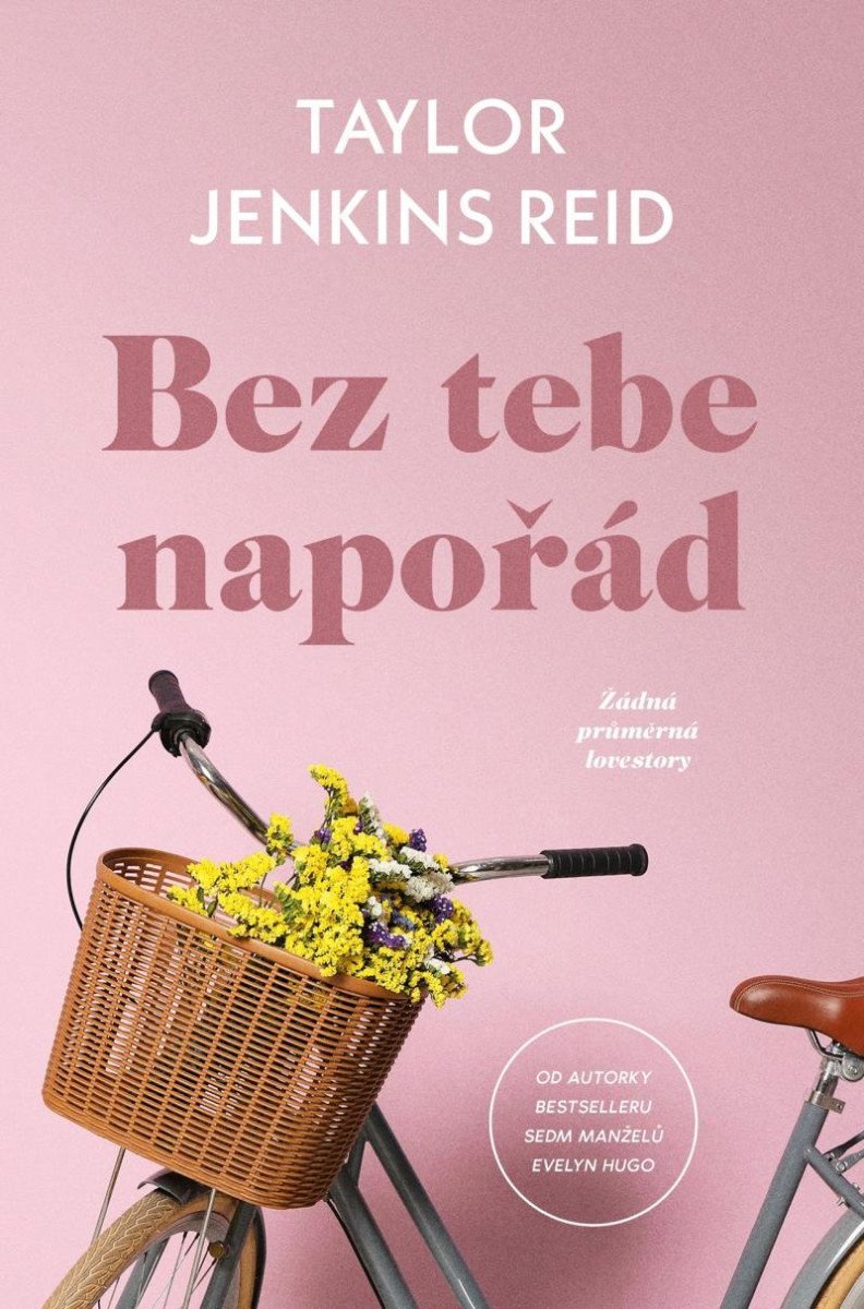 Levně Bez tebe napořád, 1. vydání - Taylor Jenkins Reid