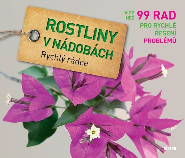 Levně Rostliny v nádobách - Rychlý rádce: více než 99 rad pro rychlé řešení problémů - Tanja Ratsch