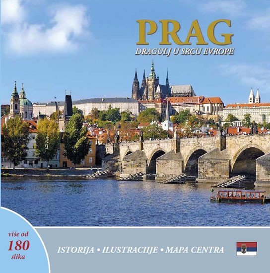 Levně Prag: Dragulj u srcu Evrope (srbsky) - Ivan Henn