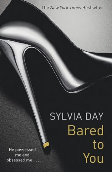 Levně Bared to You : Crossfire 1 - Sylvia Day