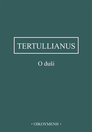 Levně O duši - Tertullianus