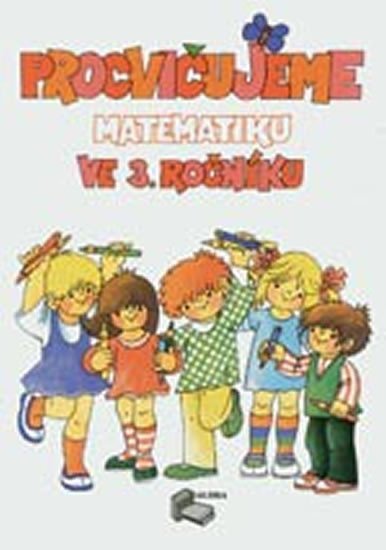 Procvičujeme matematiku ve 3.ročníku