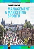 Levně Management a marketing sportu - Eva Čáslavová