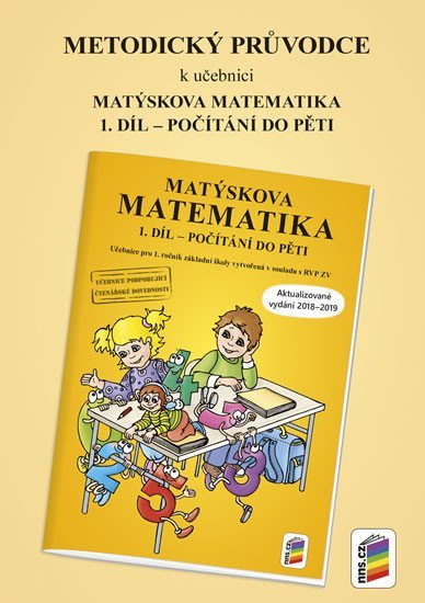 Levně Metodický průvodce k Matýskově matematice 1. díl - aktualizované vydání 2018