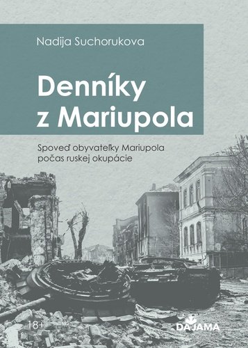 Levně Denníky z Mariupola - Nadia Sukhorukova