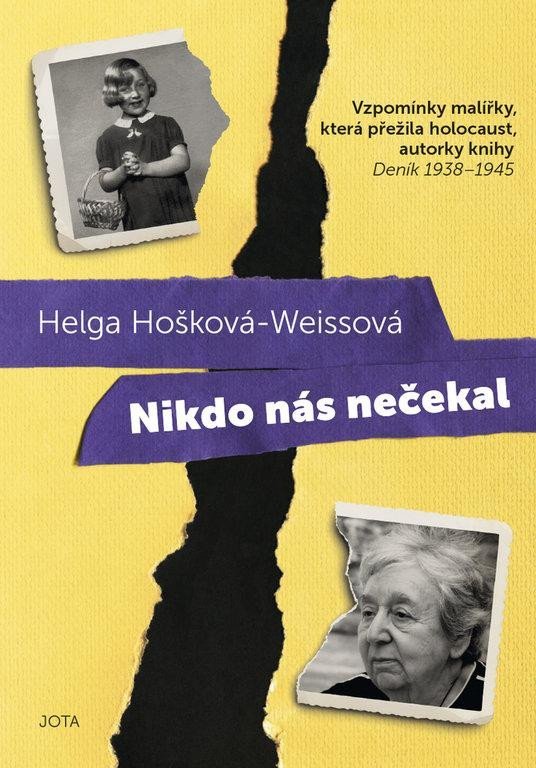 Levně Nikdo nás nečekal - Helga Hošková-Weissová