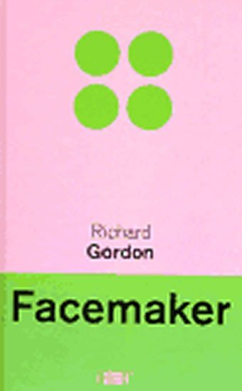 Levně Facemaker - Richard Gordon