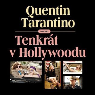 Levně Tenkrát v Hollywoodu - 2 CDmp3 (Čte Jaromír Meduna) - Quentin Tarantino