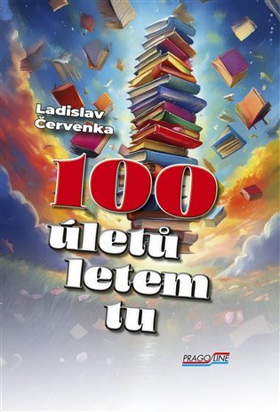 Levně 100 úletů letem tu - Ladislav Červenka