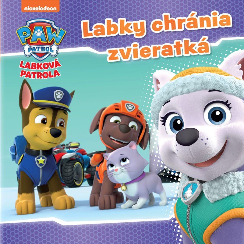 Levně Labková patrola - Labky chránia zvieratká - Kolektiv