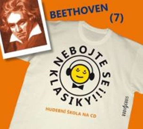 Nebojte se klasiky 7 - Ludwig van Beethoven - CD - Ludwig van Beethoven