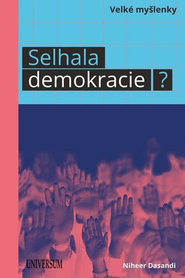 Levně Selhala demokracie? - Niheer Dasandi