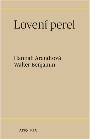 Levně Lovení perel - Hannah Arendt