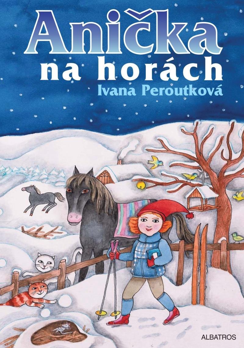 Levně Anička na horách - Ivana Peroutková