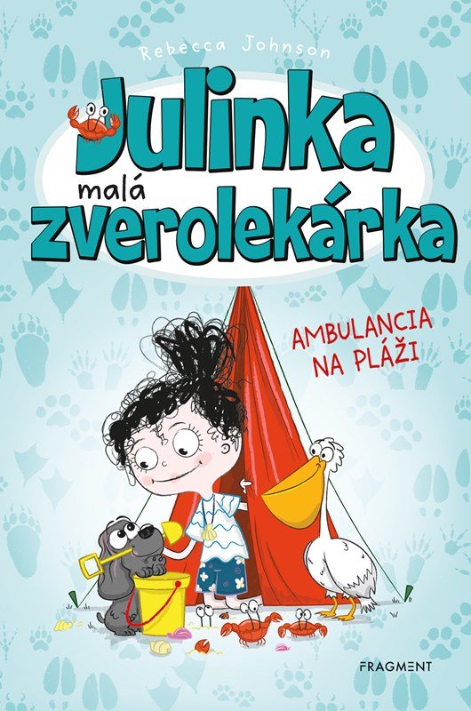 Levně Julinka – malá zverolekárka 5 – Ambulancia na pláži - Rebecca Johnson