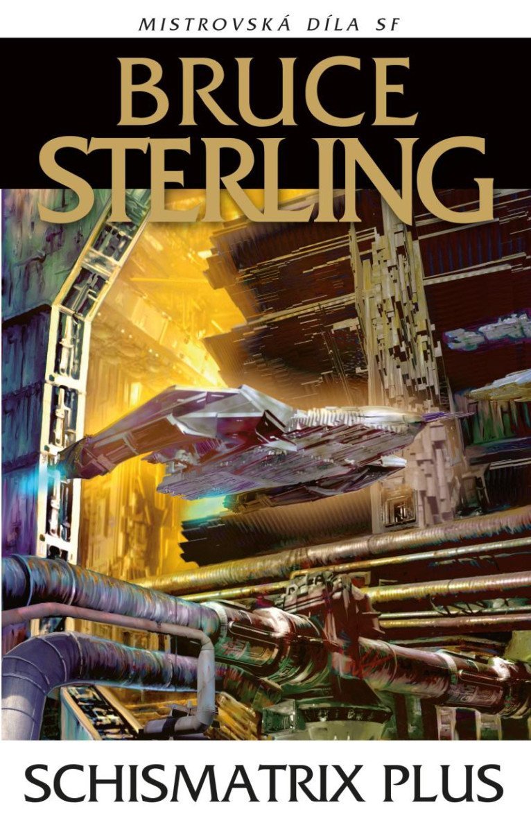 Schismatrix Plus, 2. vydání - Bruce Sterling