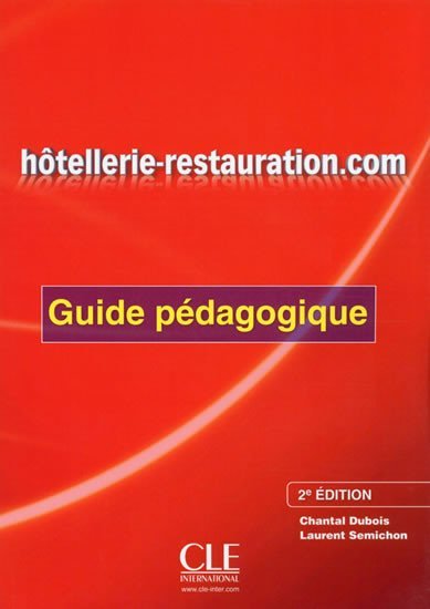 Levně Hotellerie-Restauration.com: Guide pédagogique, 2. édition - -