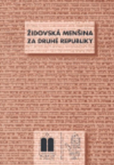 Židovská menšina za druhé republiky - Miloš Pojar
