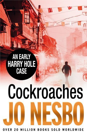 Cocroaches - An Early Harry Hole Case, 2. vydání - Jo Nesbo