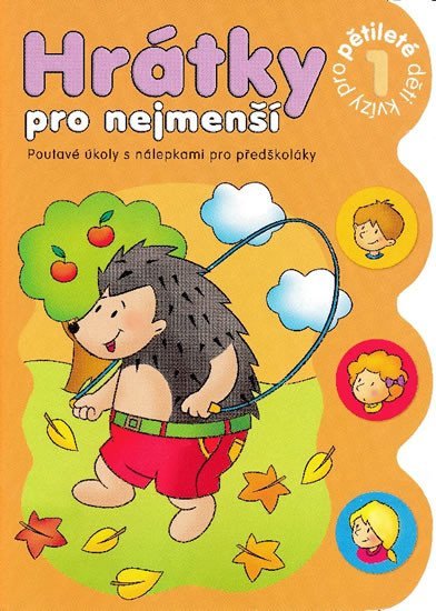 Hrátky pro pětileté děti 1 část - Anna Podgórska