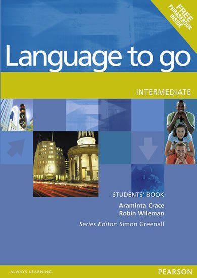 Levně Language to Go Intermediate Students´ Book - Araminta Crace