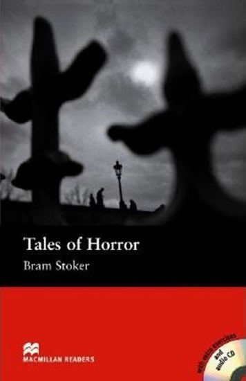 Levně Macmillan Readers Elementary: Tales of Horror T. Pk with CD - Bram Stoker